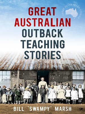 Great Australian Outback Teaching Stories - ebook